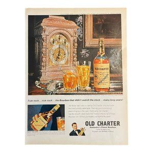 1966 Old Charter Bourbon Tick Tock Bourbon Didn't Watch Clock Vintage Print Ad